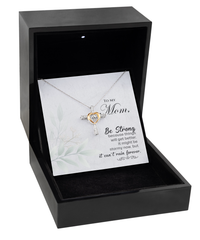 Load image into Gallery viewer, Unavailable--To My Mom Be Strong Cross Dancing
